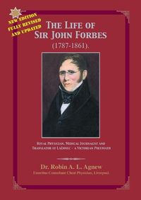Cover image for The Life of Sir John Forbes