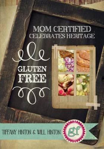 Cover image for Mom Certified Celebrate Heritage