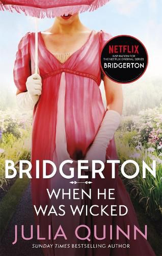 Cover image for Bridgerton: When He Was Wicked (Bridgertons Book 6): Inspiration for the Netflix Original Series Bridgerton