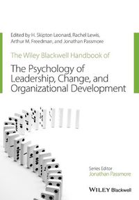 Cover image for The Wiley-Blackwell Handbook of the Psychology of Leadership, Change, and Organizational Development