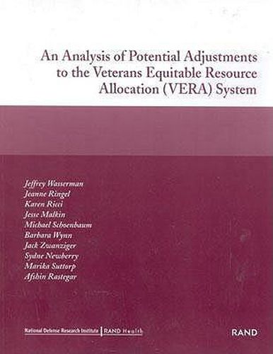 An Analysis of Potential Adjustments to the Veterans Equitable Resource Allocation (VERA) System