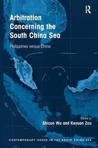 Cover image for Arbitration Concerning the South China Sea: Philippines versus China