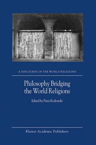 Philosophy Bridging the World Religions