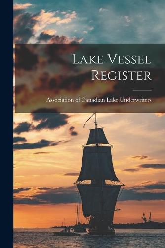 Cover image for Lake Vessel Register [microform]