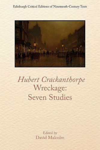 Cover image for Hubert Crackanthorpe, Wreckage: Seven Studies