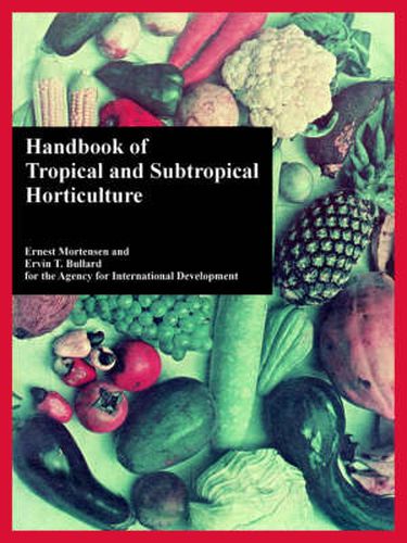 Cover image for Handbook of Tropical and Subtropical Horticulture