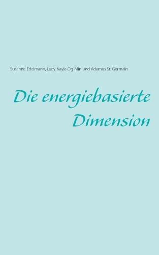 Cover image for Die energiebasierte Dimension