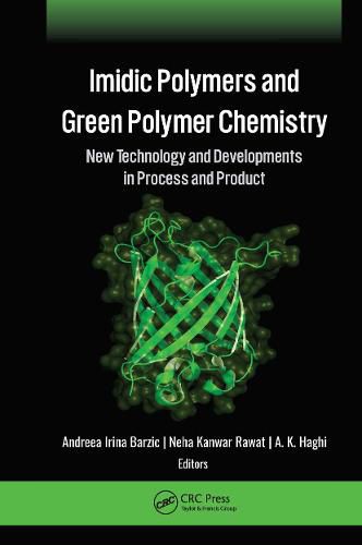 Cover image for Imidic Polymers and Green Polymer Chemistry: New Technology and Developments in Process and Product