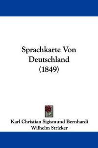 Cover image for Sprachkarte Von Deutschland (1849)