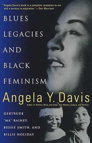 Blues Legacies and Black Feminism: Gertrude  Ma  Rainey, Bessie Smith and Billie Holiday