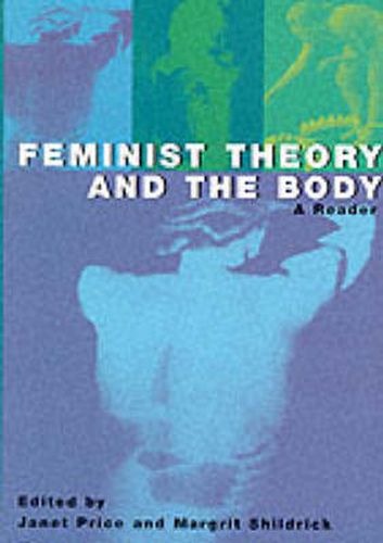 Cover image for Feminist Theory and the Body: A Reader