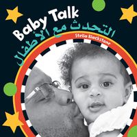 Cover image for Baby Talk (Bilingual Arabic & English)