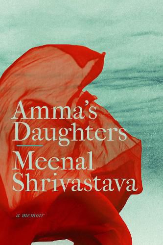 Cover image for Amma's Daughters: A Memoir
