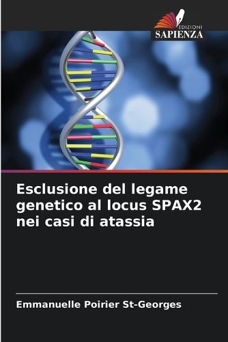 Cover image for Esclusione del legame genetico al locus SPAX2 nei casi di atassia