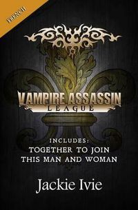 Cover image for Vampire Assassin League, French: Together To Join & This Man And Woman