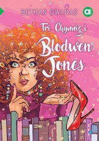 Cover image for Cyfres Amdani: Tri Chynnig i Blodwen Jones
