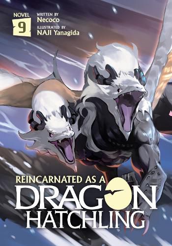 Cover image for Reincarnated as a Dragon Hatchling (Light Novel) Vol. 9