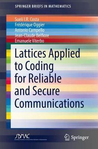Cover image for Lattices Applied to Coding for Reliable and Secure Communications