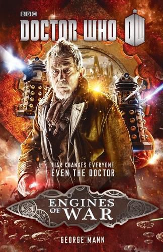 Cover image for Doctor Who: Engines of War: A Novel