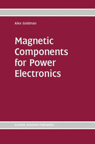 Cover image for Magnetic Components for Power Electronics