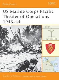 Cover image for US Marine Corps Pacific Theater of Operations 1943-44