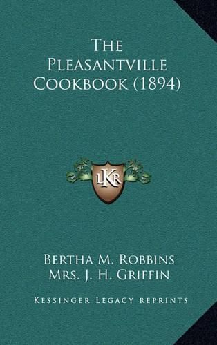 The Pleasantville Cookbook (1894)