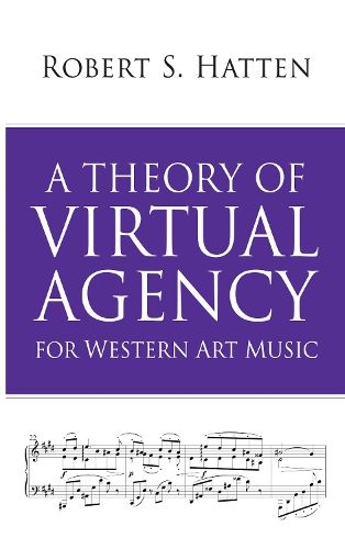 Cover image for A Theory of Virtual Agency for Western Art Music