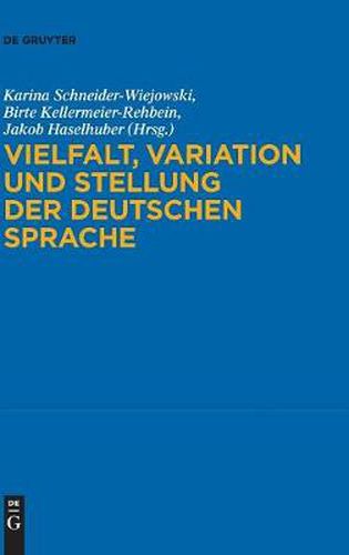 Cover image for Vielfalt, Variation und Stellung der deutschen Sprache