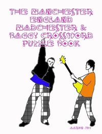 Cover image for The Manchester England Madchester & Baggy Crossword Puzzle Book