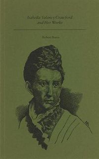 Cover image for Isabella Valancy Crawford and Her Works