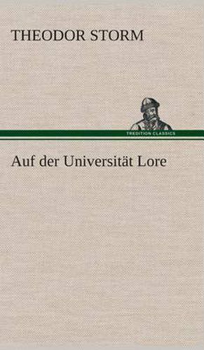 Auf der Universitat Lore