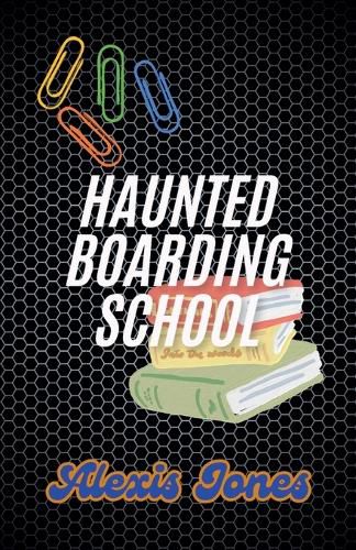 Cover image for Haunted Boarding School