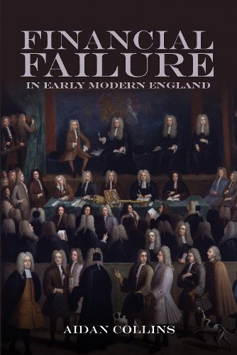 Cover image for Financial Failure in Early Modern England