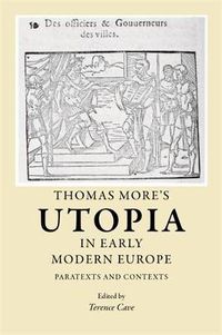 Cover image for Thomas More's Utopia in Early Modern Europe: Paratexts and Contexts