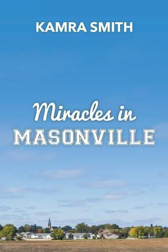 Cover image for Miracles in Masonville