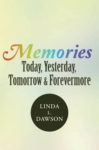 Cover image for Memories Today, Yesterday, Tomorrow & Forevermore