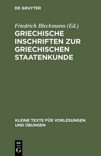 Cover image for Griechische Inschriften Zur Griechischen Staatenkunde