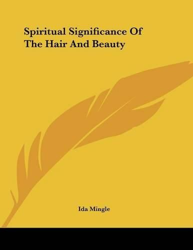 Cover image for Spiritual Significance of the Hair and Beauty