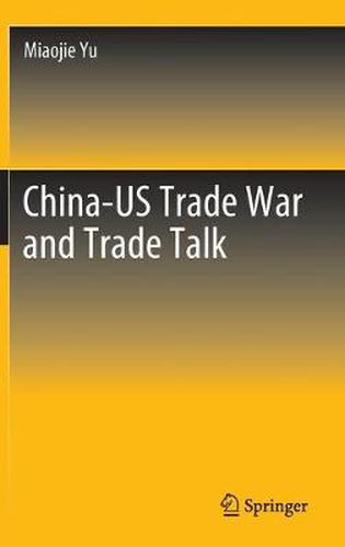 Cover image for China-US Trade War and Trade Talk