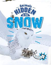 Cover image for Animals Hidden in the Snow