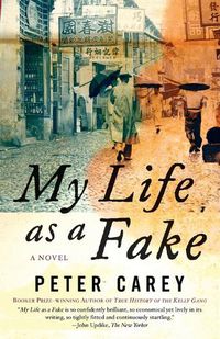 Cover image for My Life as a Fake: A Novel