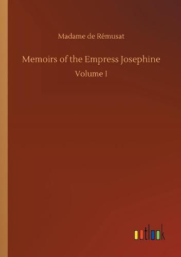 Memoirs of the Empress Josephine