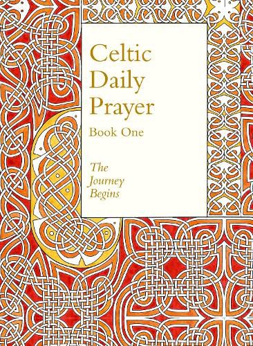 Cover image for Celtic Daily Prayer: Book One: The Journey Begins (Northumbria Community)