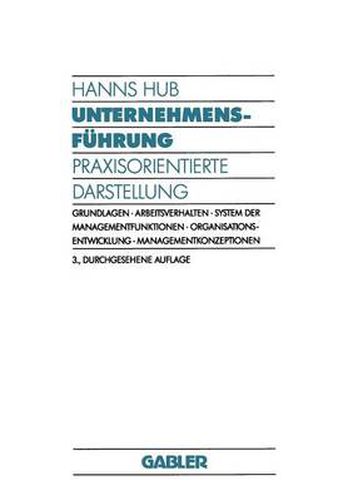 Cover image for Unternehmensfuhrung: Praxisorientierte Darstellung