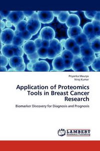 Cover image for Application of Proteomics Tools in Breast Cancer Research