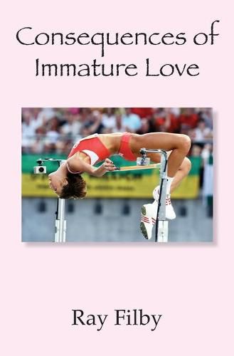 Cover image for Consequences of Immature Love