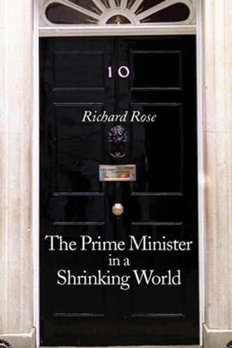 The Prime Minister in a Shrinking World