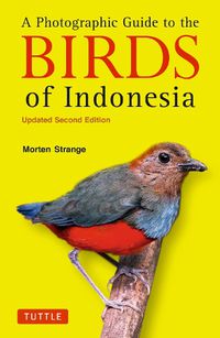 Cover image for A Photographic Guide to the Birds of Indonesia