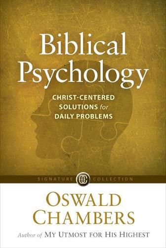 Biblical Psychology: Christ-Centered Solutions for Daily Problems