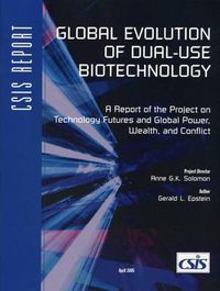 Cover image for Global Evolution of Dual-Use Biotechnology